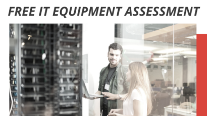 FREE IT Equipment Assessment